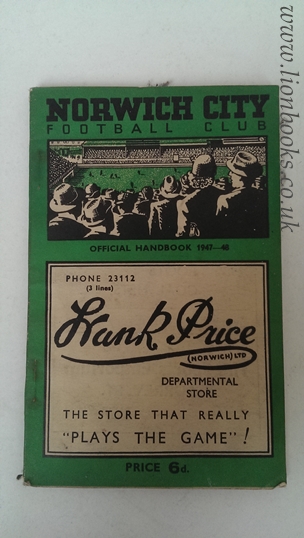  - Norwich City Football Football Club Official Handbook 1947-48