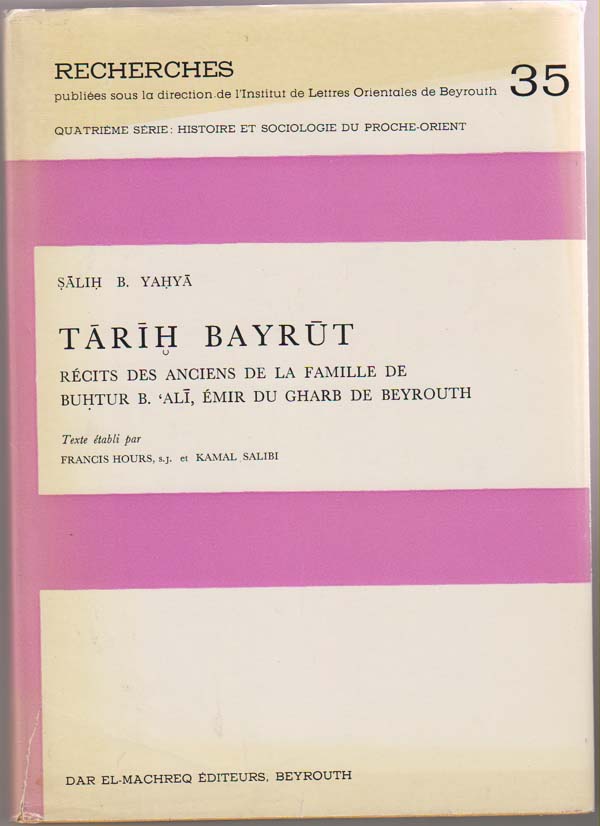 Image for Tarih Bayrut:  Recits des Anciens de la Famille de Buhtur B. Ali, Emir du Gharb de Beyrouth