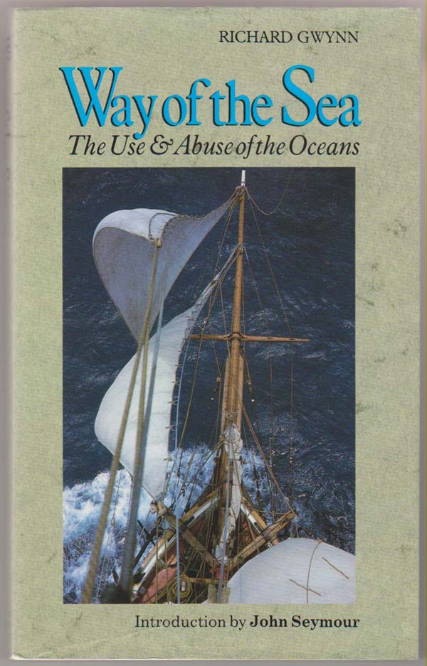 Image for Way of the Sea:  The Use and Abuse of the Oceans