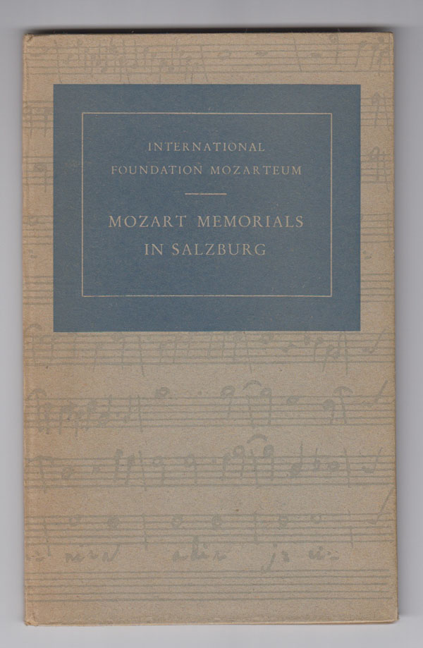 Image for Mozart Memorials in Salzburg, with a Catalogue of Objects Displayed in Mozart's Birthplace