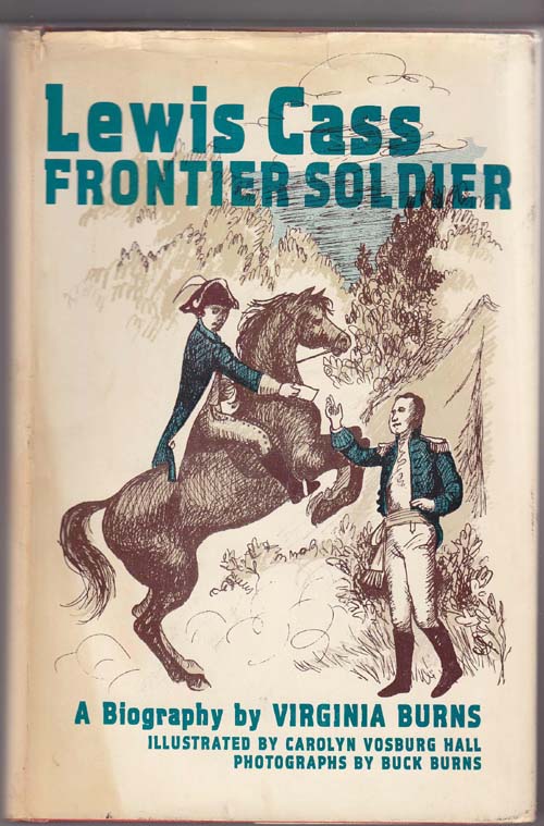 Image for Lewis Cass: Frontier Soldier
