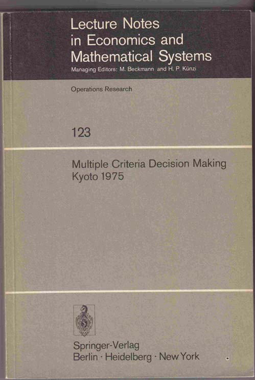 Image for Multiple Criteria Decision Making, Kyoto 1975 : Lecture Notes in Economics and Mathematical Systems