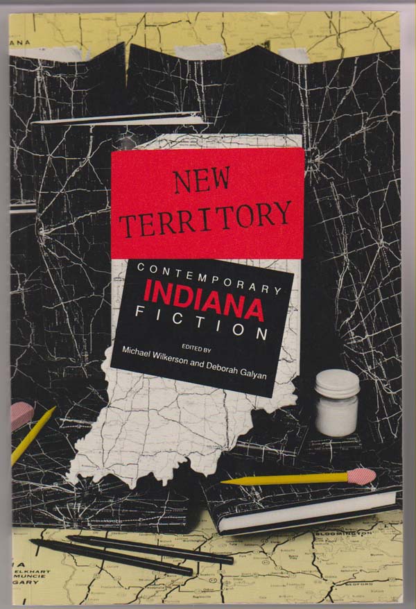 Image for New Territory: Contemporary Indiana Fiction