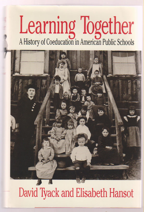 Image for Learning Together: a History of Coeducation in American Public Schools