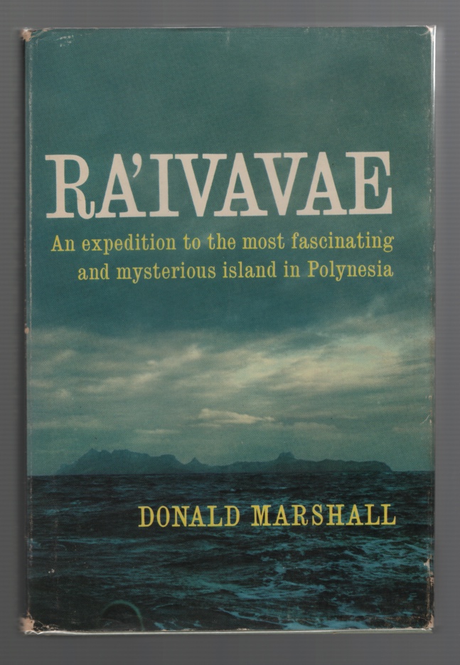 Image for Ra'ivavae, an Expedition to the Most Fascinating and Mysterious Island in Polynesia