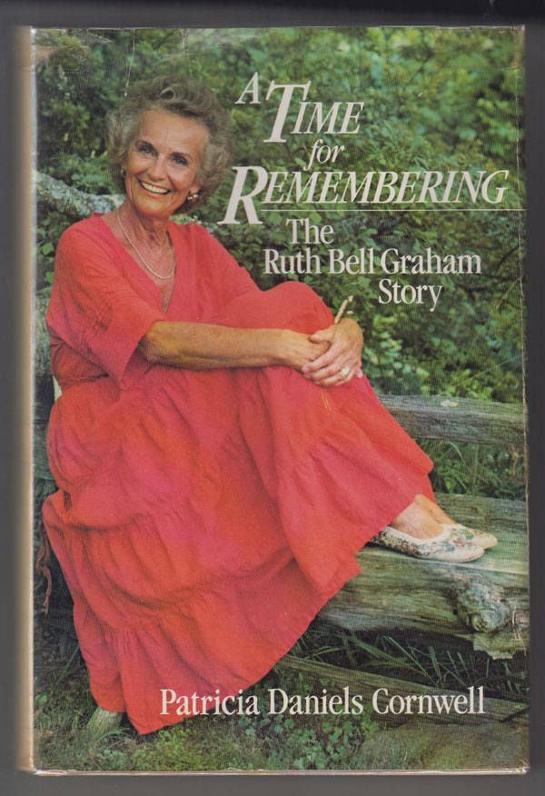 Image for A Time for Remembering: the Story of Ruth Bell Graham