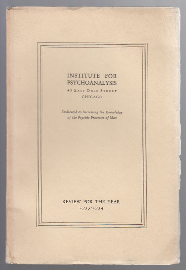 Image for Review for the Year, 1933-1934;  Dedicated to Increasing the Knowledge of the Psychic Processes of Man
