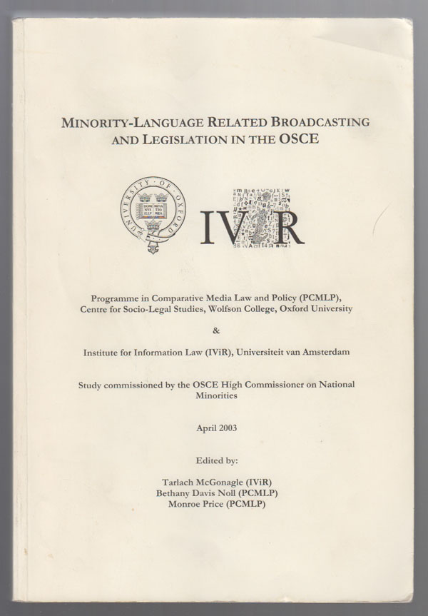 Image for Minority-Language Related Broadcasting and Legislation in the OSCE: [Results Of] Study Commissioned by the OSCE High Commisioner on National Minorities
