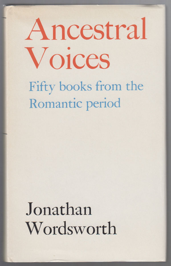 Image for Ancestral Voices: Fifty Books from the Romantic Period