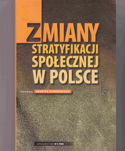 Image for Zmiany: Stratyfikacji Spolecznej W Polsce [Changes in Social Stratification in Poland]: Polish Edition