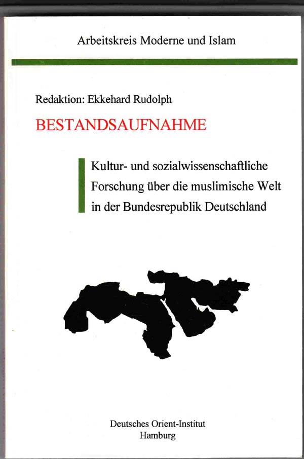 Image for Bestandsaufnahme: Kultur- Und Sozialwissenschaftliche Forschung Uber Die Muslimische Welt in Der Bundesrepublik Deutschland