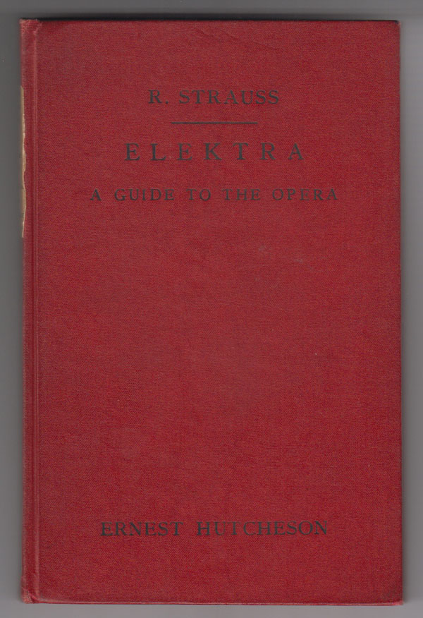 Image for Elektra by Richard Strauss: a Guide to the Opera with Musical Examples from the Score