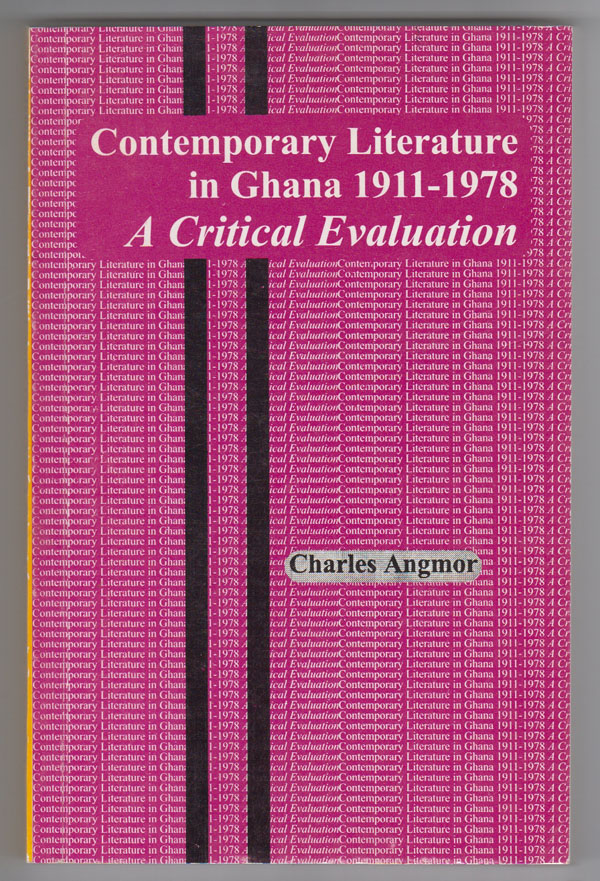 Image for Contemporary Literature in Ghana 1911-1978: a Critical Evaluation