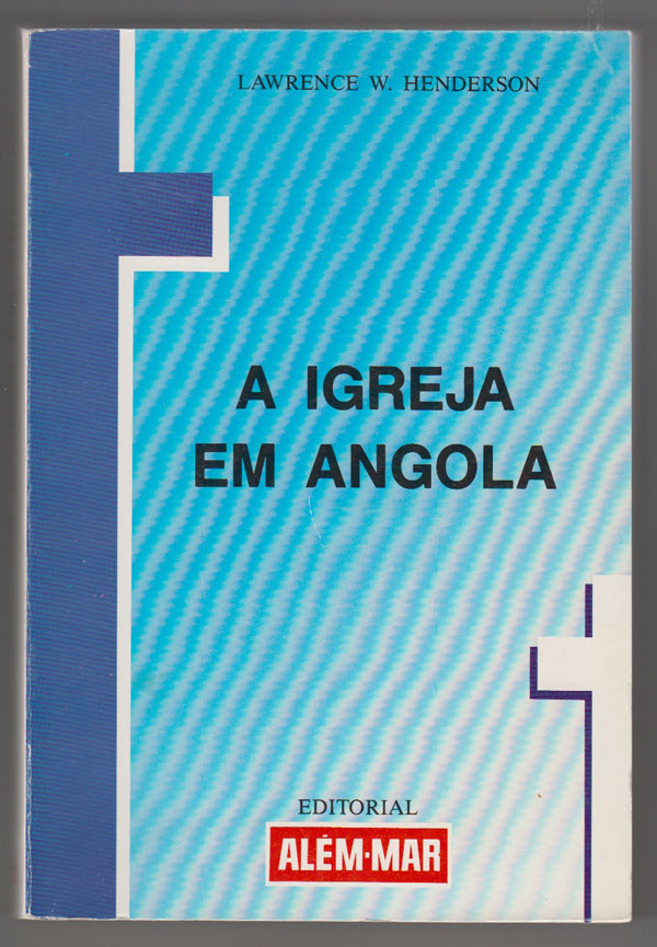 Image for Igreja Em Angola: Um Rio Com Varias Correntes (Portuguese Edition)