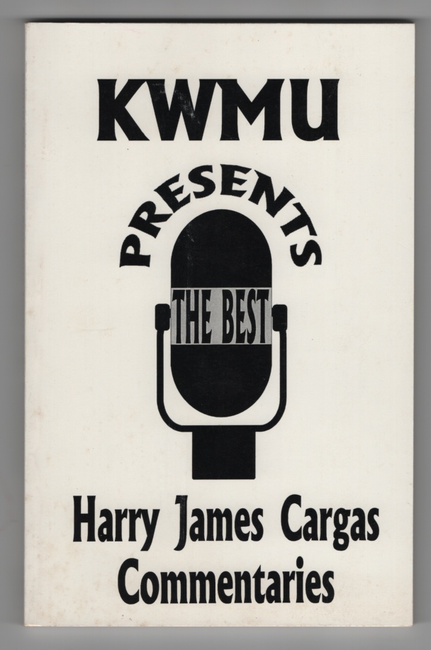 Image for KWMU Presents The Best Harry James Cargas Commentaries