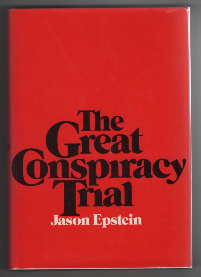 Image for The Great Conspiracy Trial;  An Essay on Law, Liberty, and the Constitution