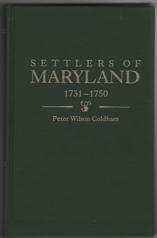 Image for Settlers of Maryland 1731-1750