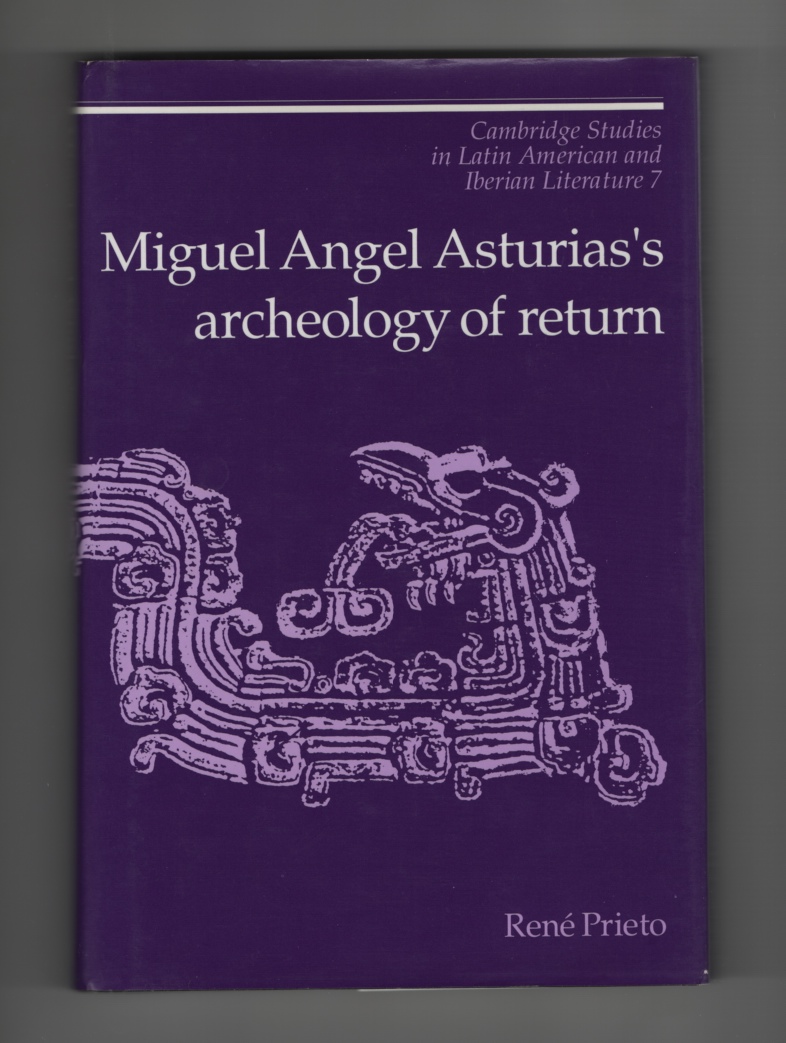 Image for Miguel Angel Asturias's Archeology of Return