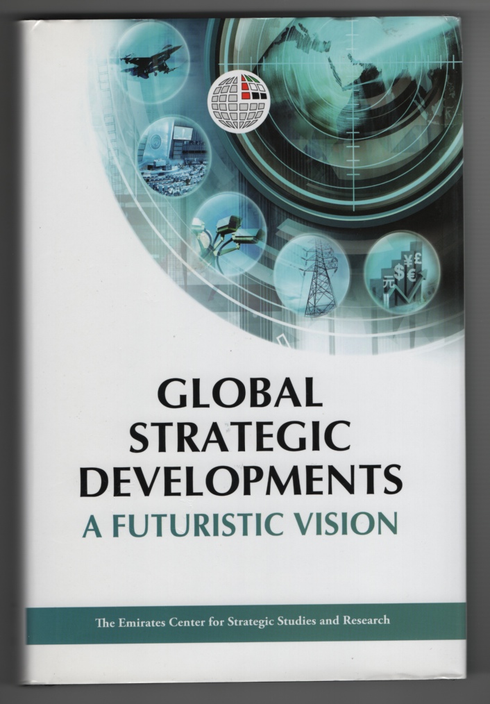 Image for Global Strategic Developments A Futuristic Vision