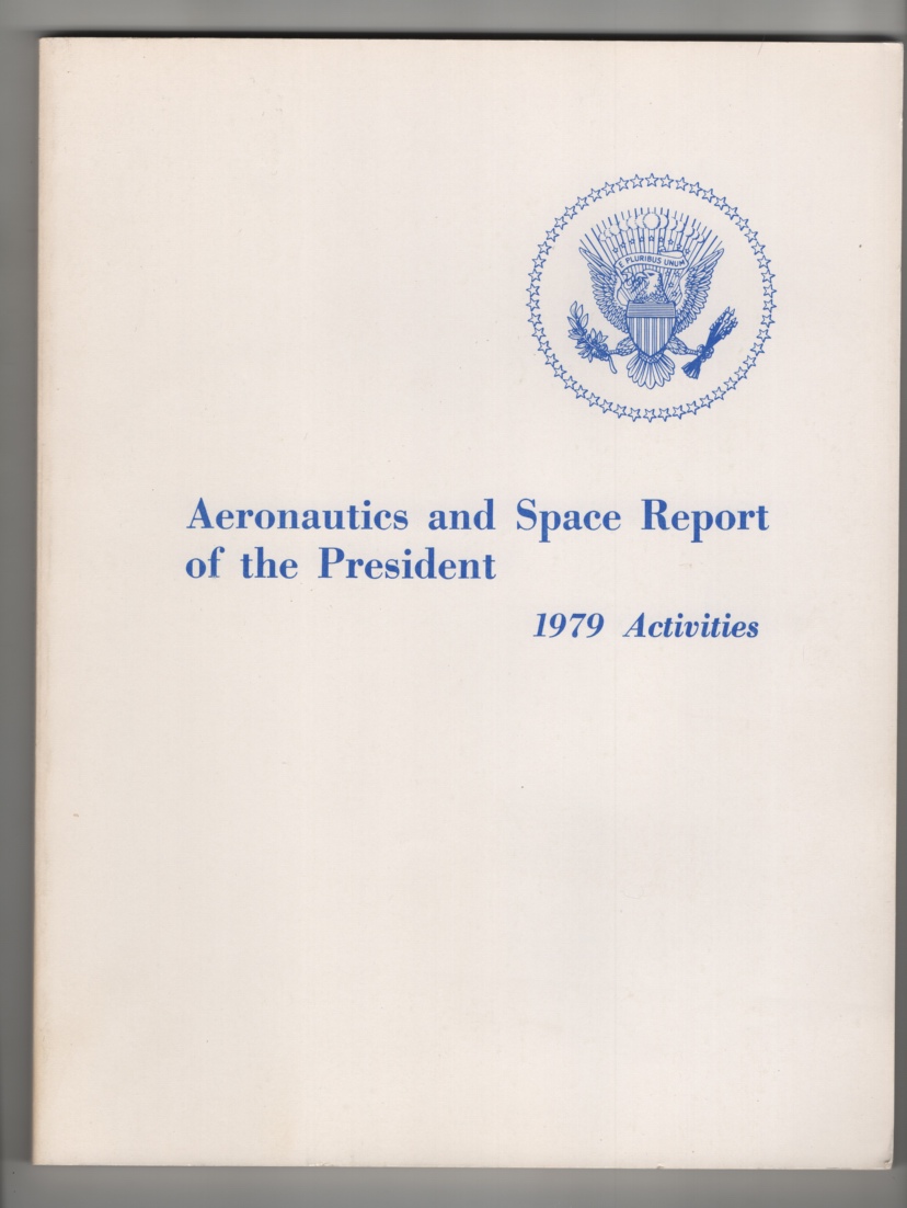 Image for Aeronautics and Space Report of the President 1979-1982 Activities (4 Volumes)