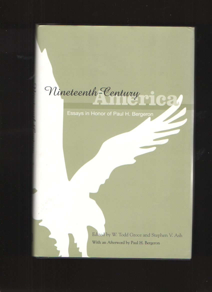 Image for Nineteenth-Century America Essays in Honor of Paul H. Bergeron