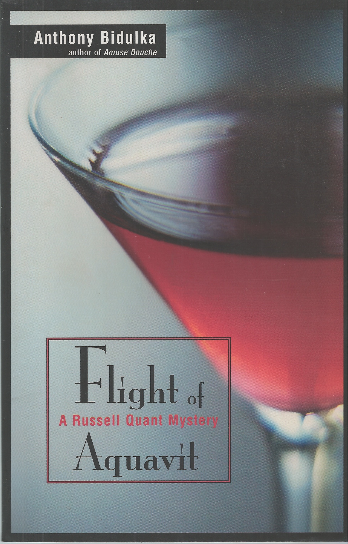 BIDULKA ANTHONY - Flight of Aquavit a Russell Quant Mustery