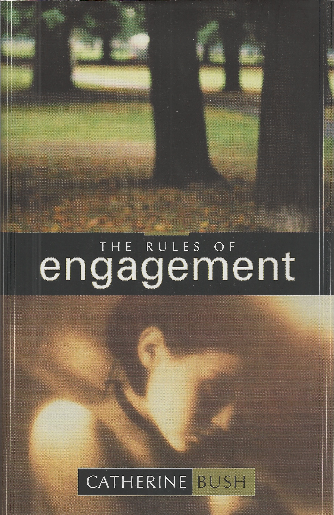 BUSH, CATHERINE - Rules of Engagement
