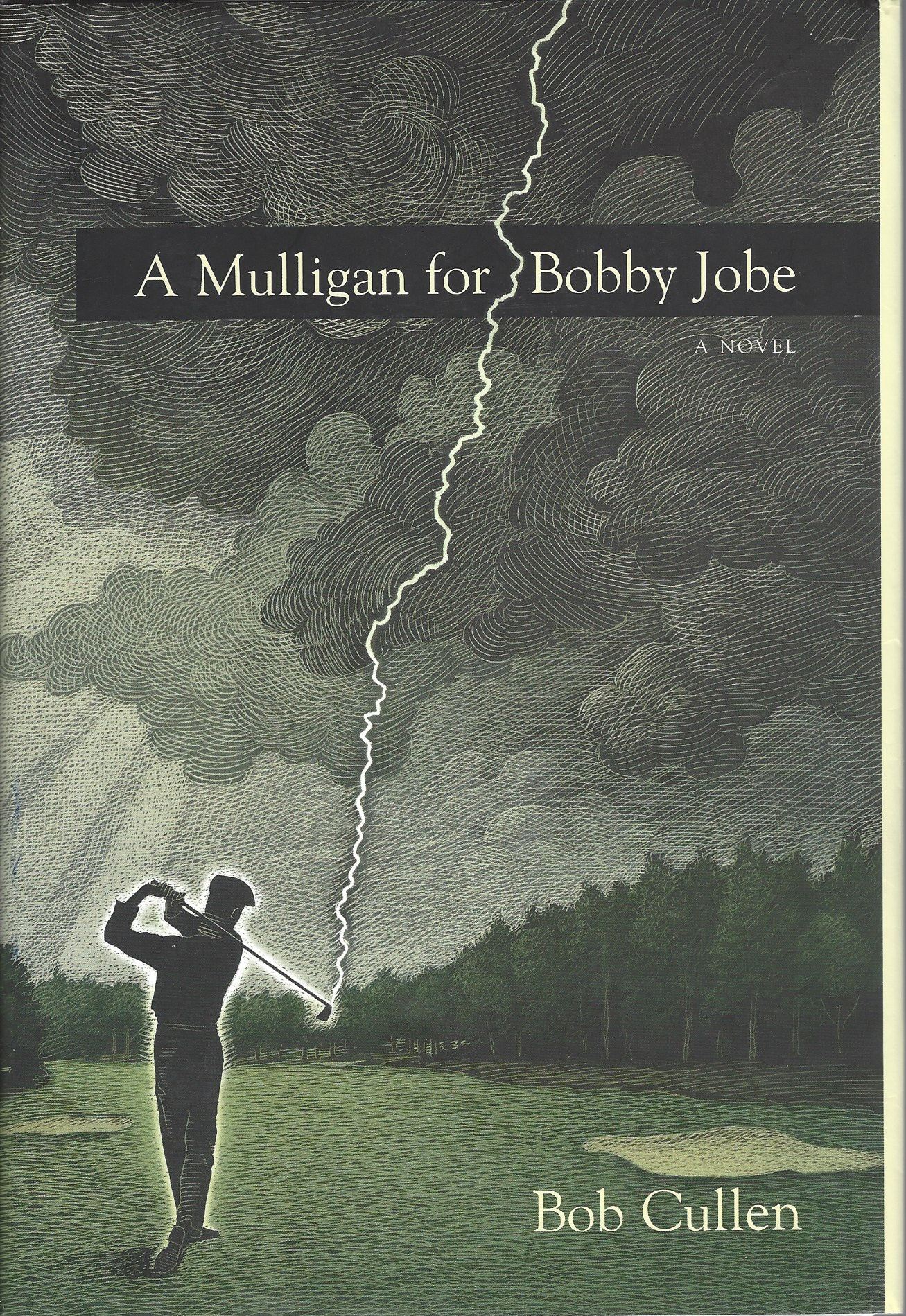 CULLEN, BOB &  ROBERT CULLEN - A Mulligan for Bobby Jobe