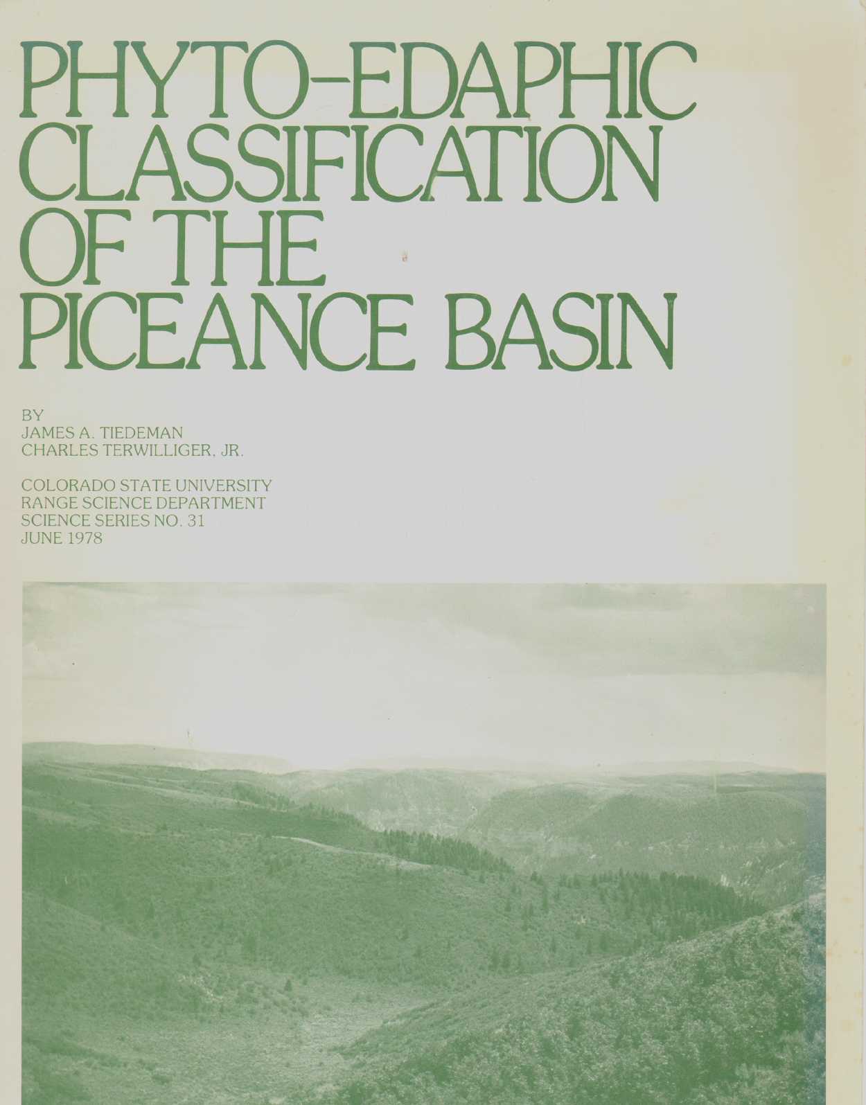 Image for PHYTO-EDAPHIC CLASSIFICATION OF THE PICEANCE BASIN Range Science Department Science Series No. 31