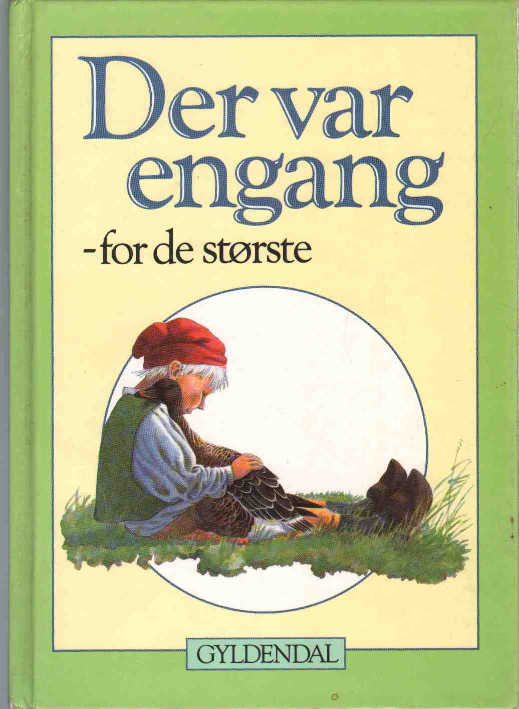 Image for DER VAR ENGANG - FOR DE STØRSTE - Fortællinger, Eventyr Og Gåder