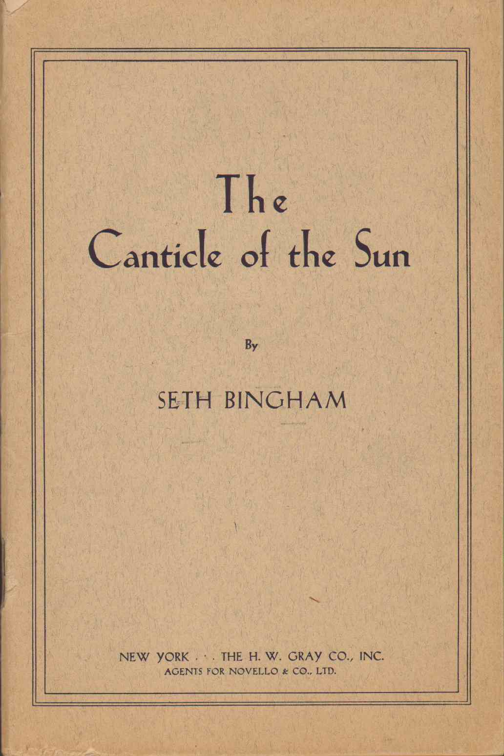 Image for THE CANTICLE OF THE SUN Canata for Chorus Mixed Voices with Soli Ad Lib. and Accompaniment for Organ or Orchestra