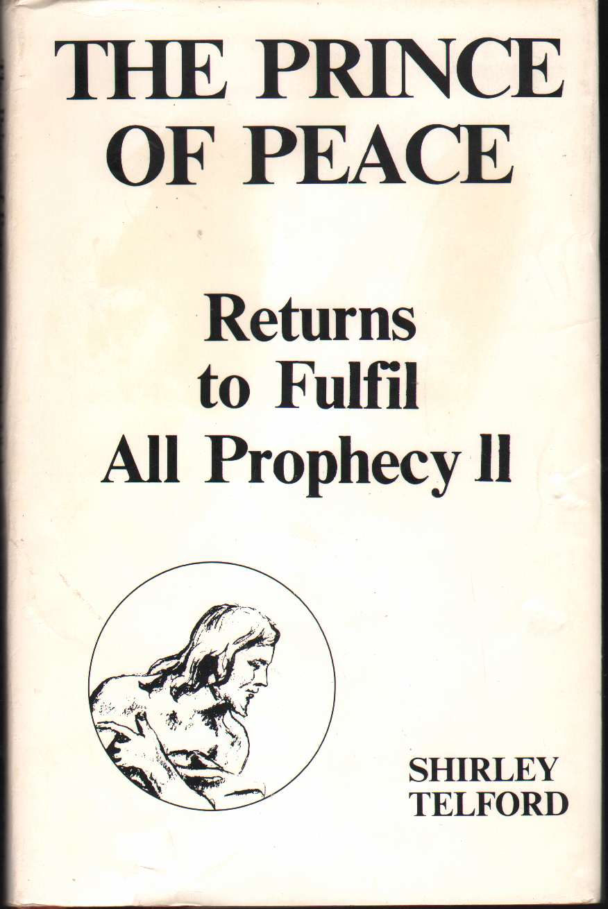 Image for THE PRINCE OF PEACE RETURNS TO FULFILL ALL PROPHECY