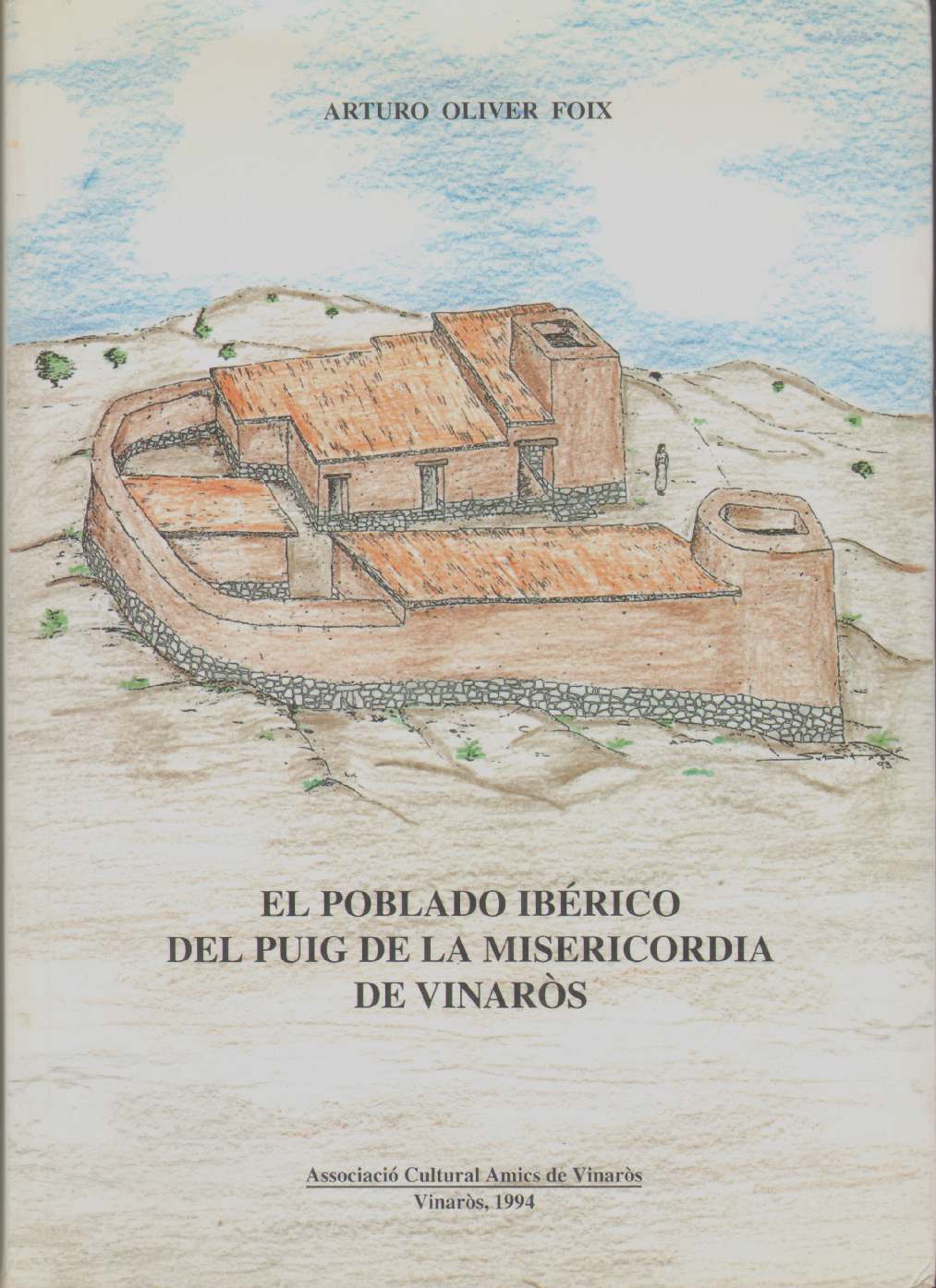 Image for EL POBLADO IBERICO DEL PUIG DE LA MISERICORDIA DE VINAROS