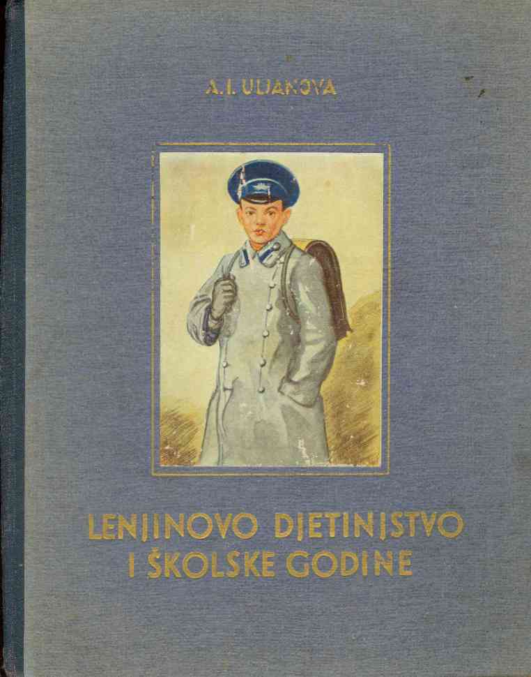 Image for LENJINOVO DJETINJSTVO I ŠKOLSKE GODINE