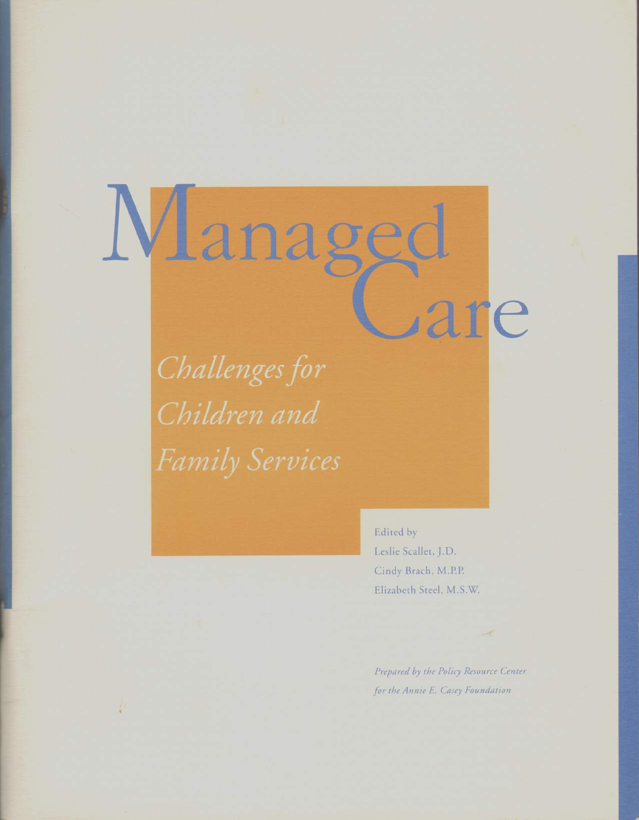 Image for MANAGED CARE Challenges for Children and Family Services