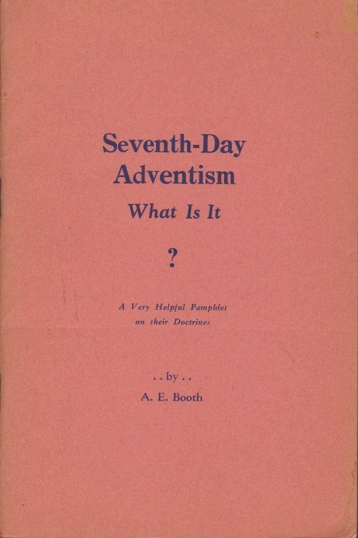 Image for SEVENTH DAY ADVENTISM:  What is It? A Dialogue