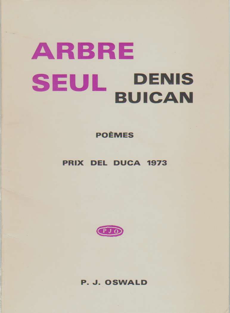 Image for ARBRE SEUL Poèmes Prix Del Duca 1973