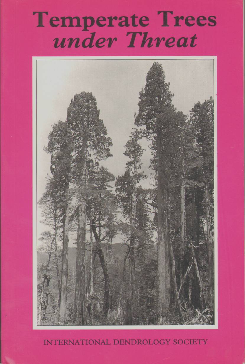 Image for TEMPERATE TREES UNDER THREAT Proceedings of an IDS Symposium on the Conservation Status of Temperate Trees University of Bonn 30 September - October 1994