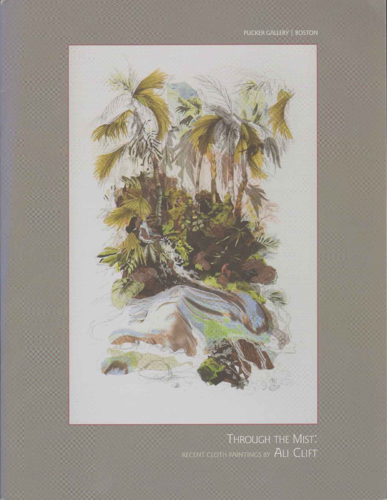 Image for THROUGH THE MIST: Recent Cloth Paintings by Ali Clift