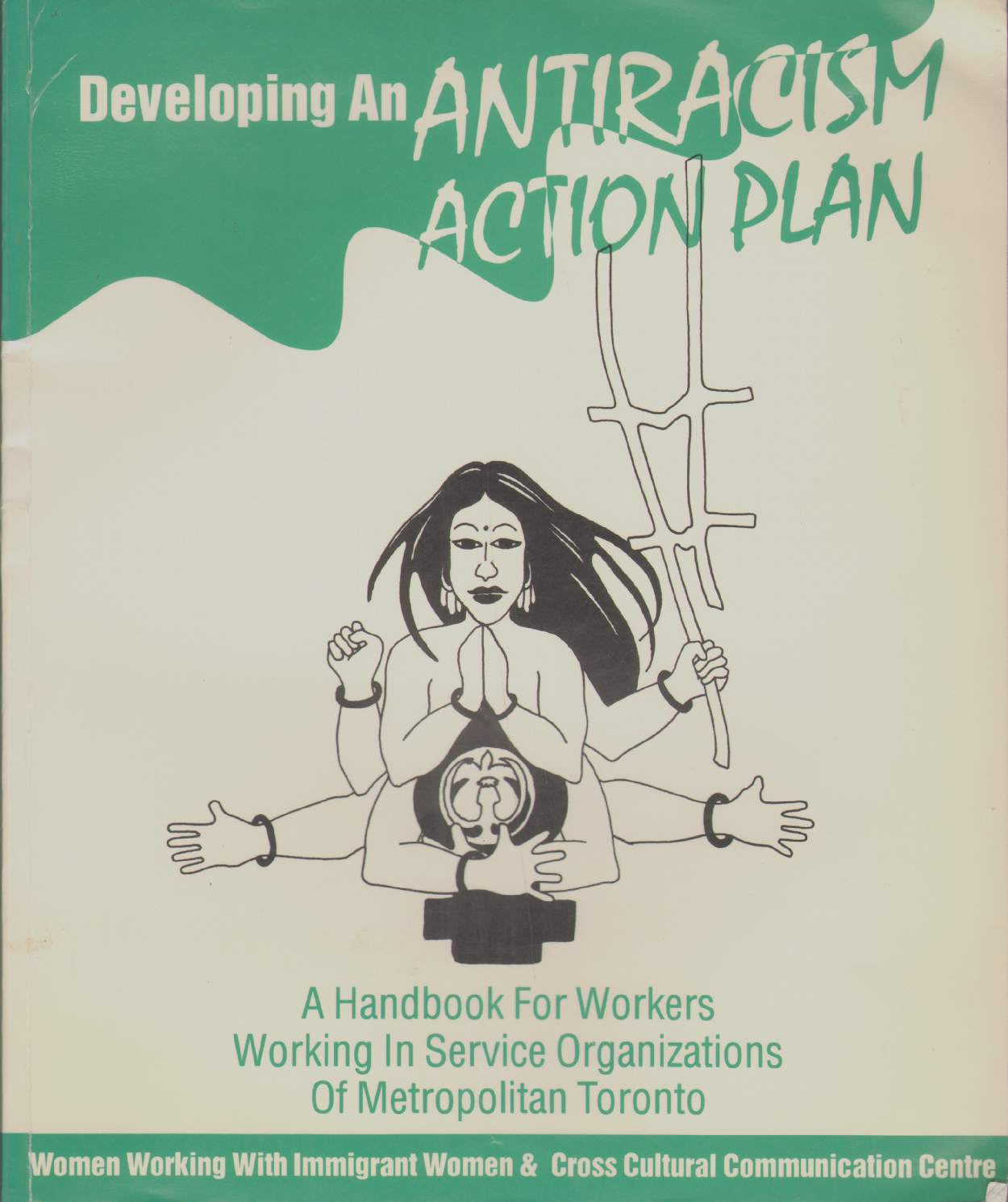 Image for DEVELOPING AND ANTIRACISM ACTION PLAN A Manual for Workers in Service Organizations