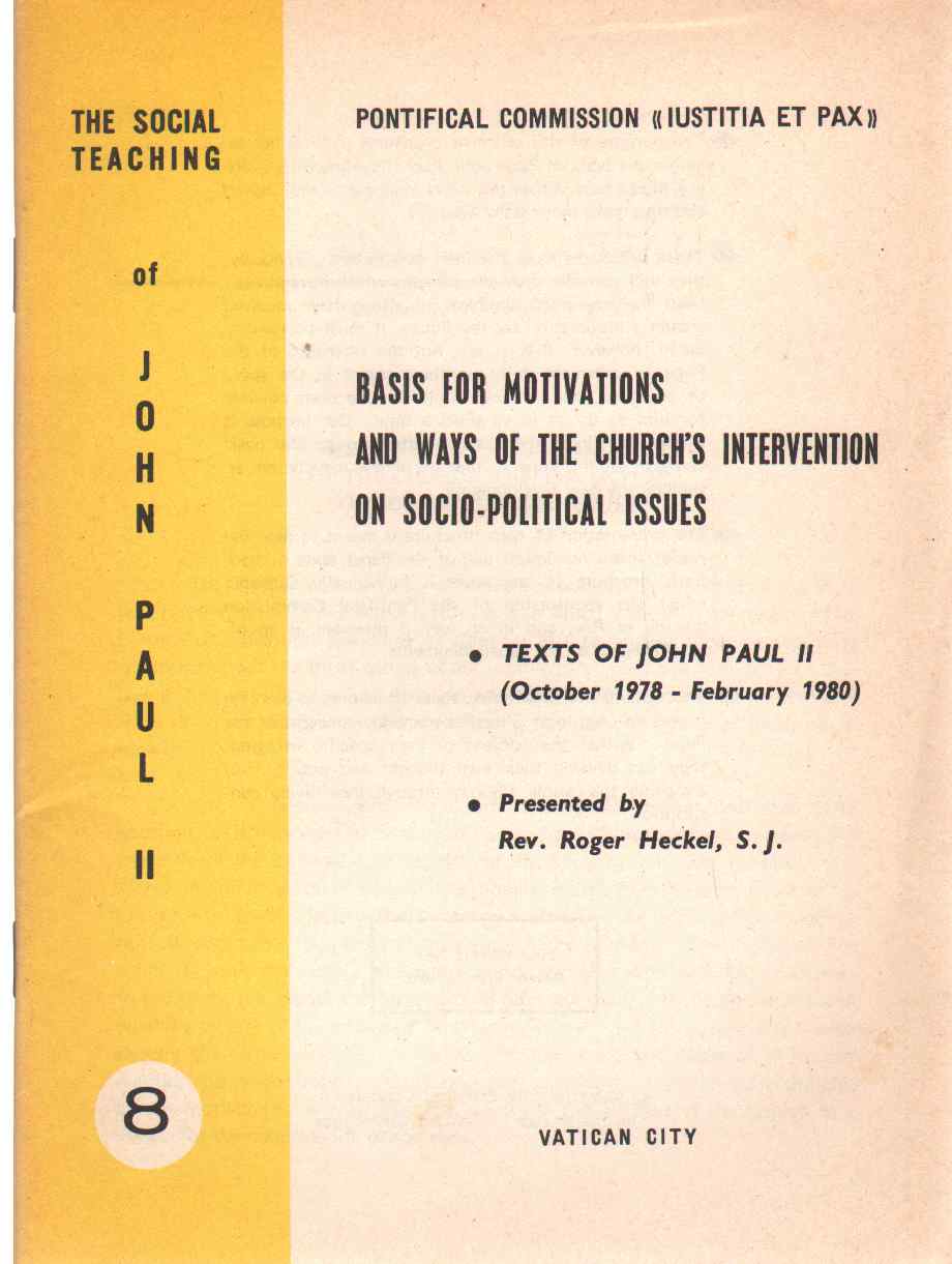Image for BASIS FOR MOTIVATIONS AND WAYS OF THE CHURCH'S INTERVENTION ON SOCIO-POLITICAL ISSUES Texts, October 1978-February 1980