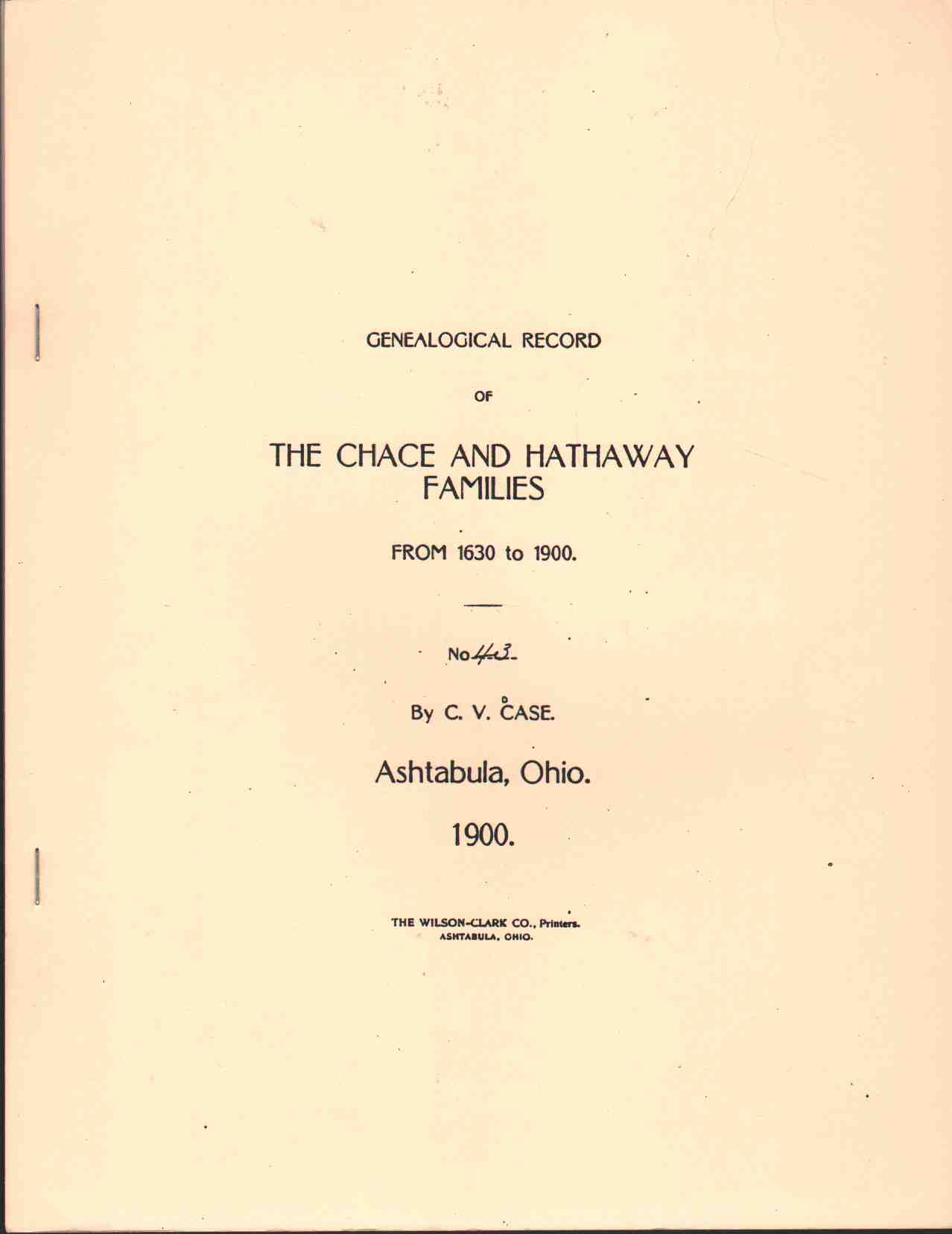 Image for GENEALOGICAL RECORD OF THE CHACE AND HATHAWAY FAMILIES FROM 1630 TO 1900