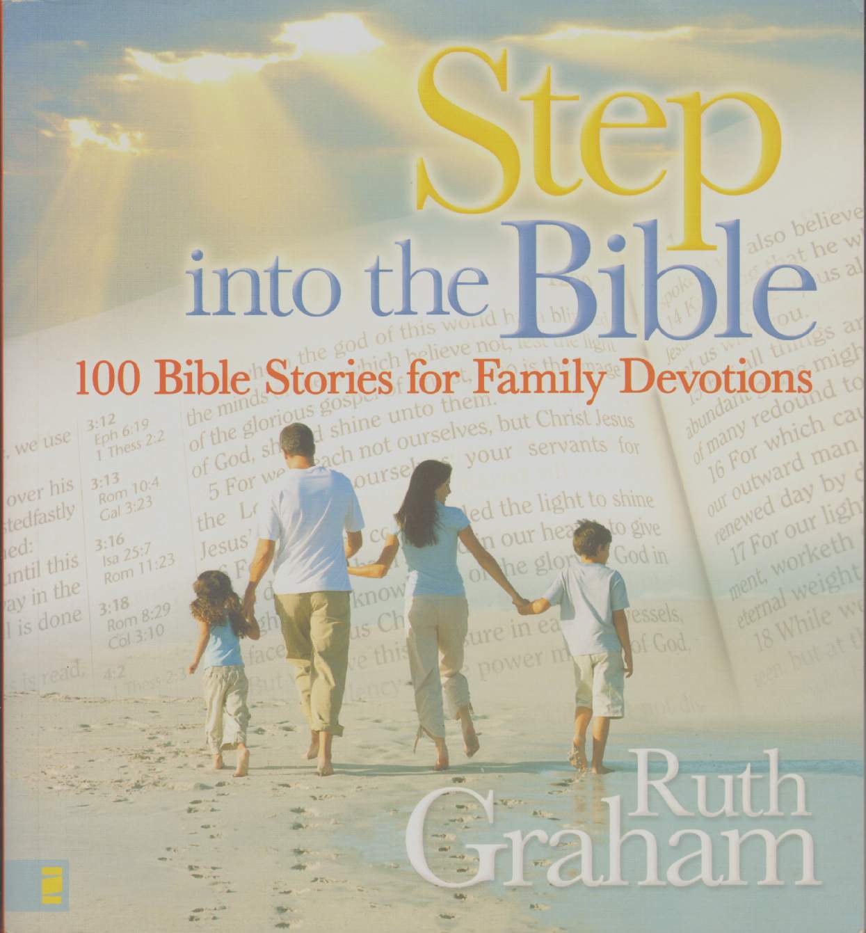 Image for STEP INTO THE BIBLE 100 Bible Stories for Family Devotions