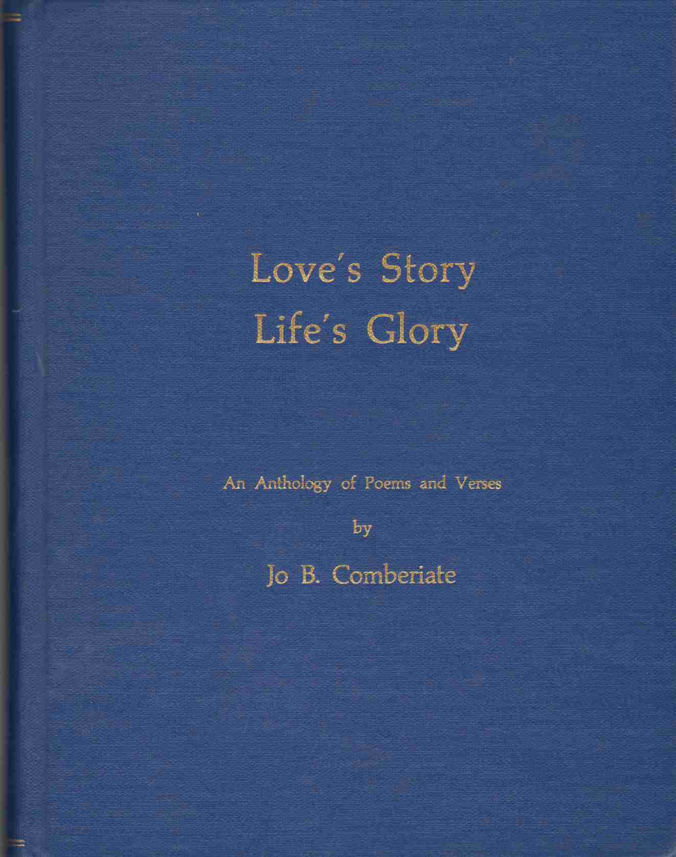 Image for LOVE'S STORY LIFE'S GLORY An Anthology of Poems and Verses