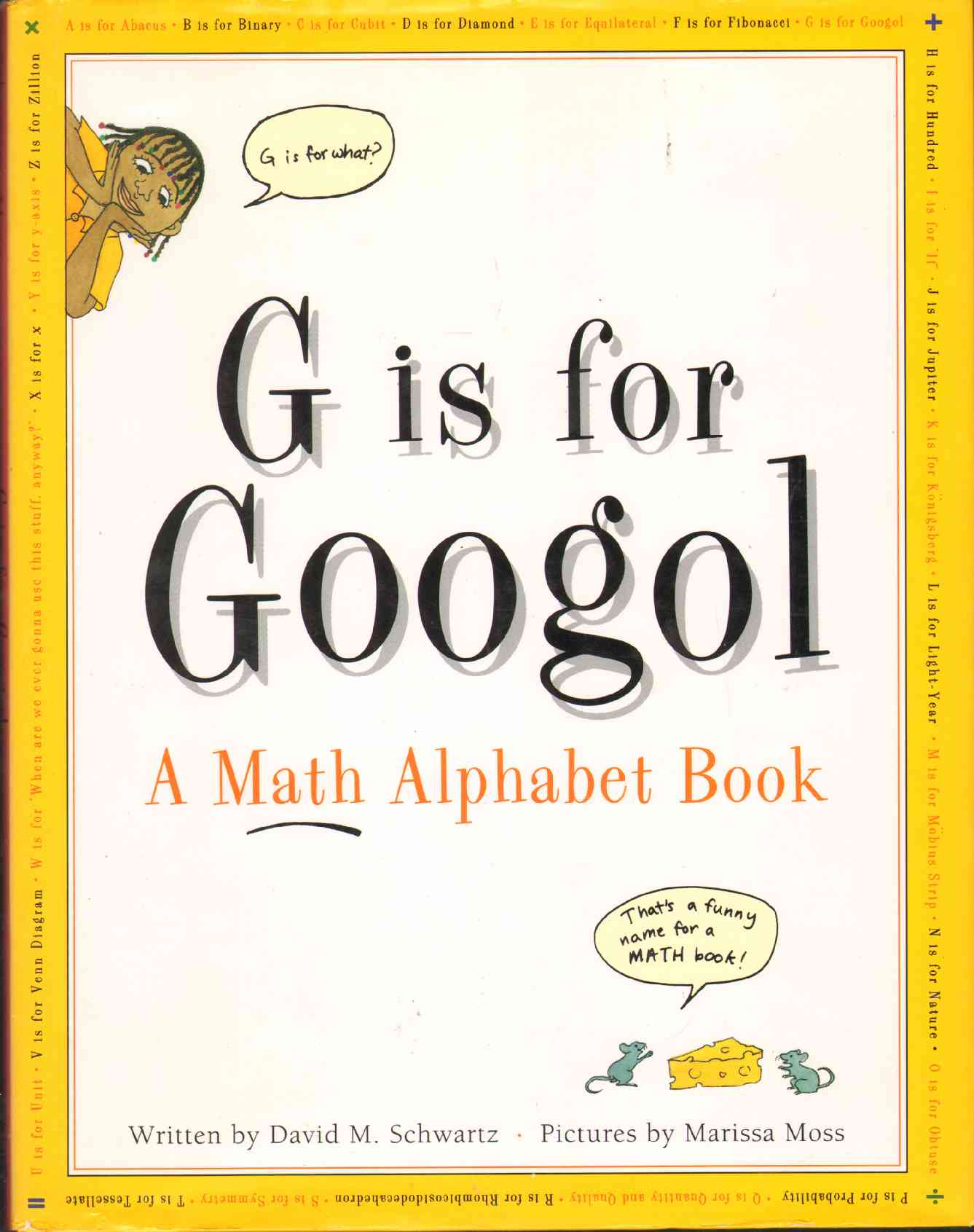 Image for G IS FOR GOOGOL A Math Alphabet Book