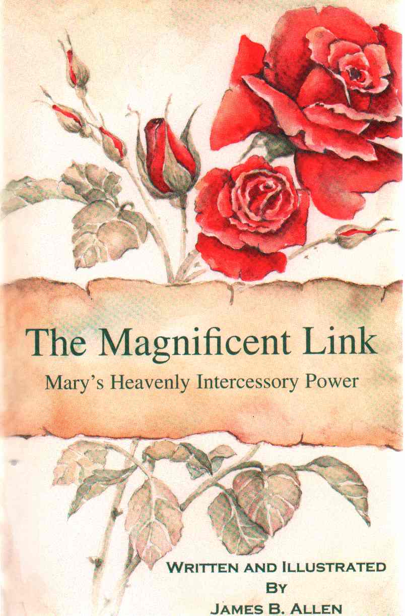 Image for THE MAGNIFICENT LINK Man's Heavenly Intercessory Power