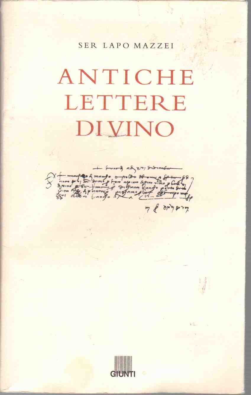 Image for ANTICHE LETTERE DIVINO Old Letters about Wine, in Italian, German and English