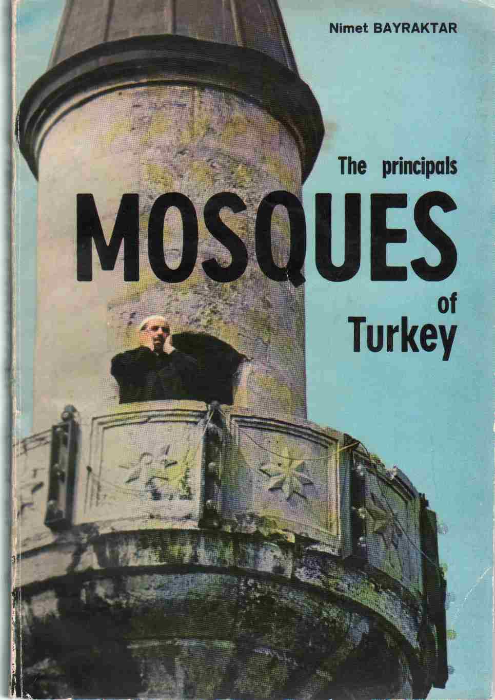 Image for THE PRINCIPALS MOSQUES OF TURKEY Minyatür Edition No. 8