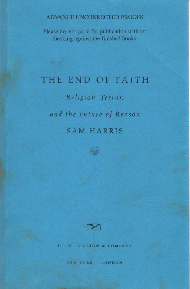 Image for THE END OF FAITH:  Religion, Terror, and the Future of Reason
