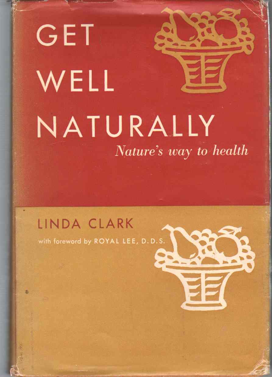 Image for GET WELL NATURALLY Nature's Way to Health